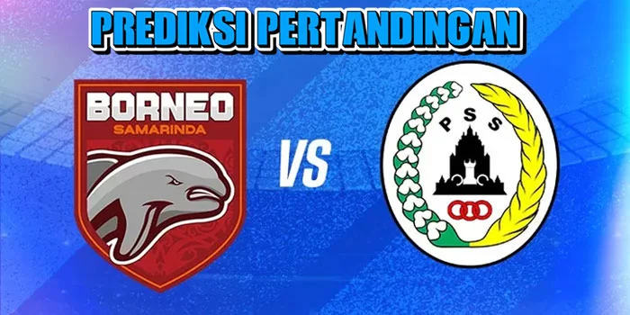 BRI-Liga-1---Prediksi-Pertandingan-PSS-Sleman-vs-Borneo-FC,-Tanggal-12-September-2024