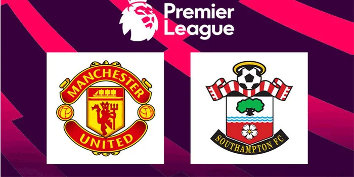 Prediksi Pertandingan Southampton vs Manchester United: Pratinjau, & Susunan Pemain