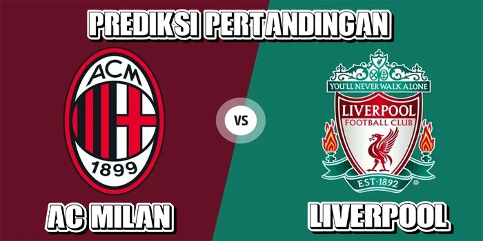 UEFA-Champions-League---Prediksi-Pertandingan-AC-Milan-vs-Liverpool,-18-September-2024